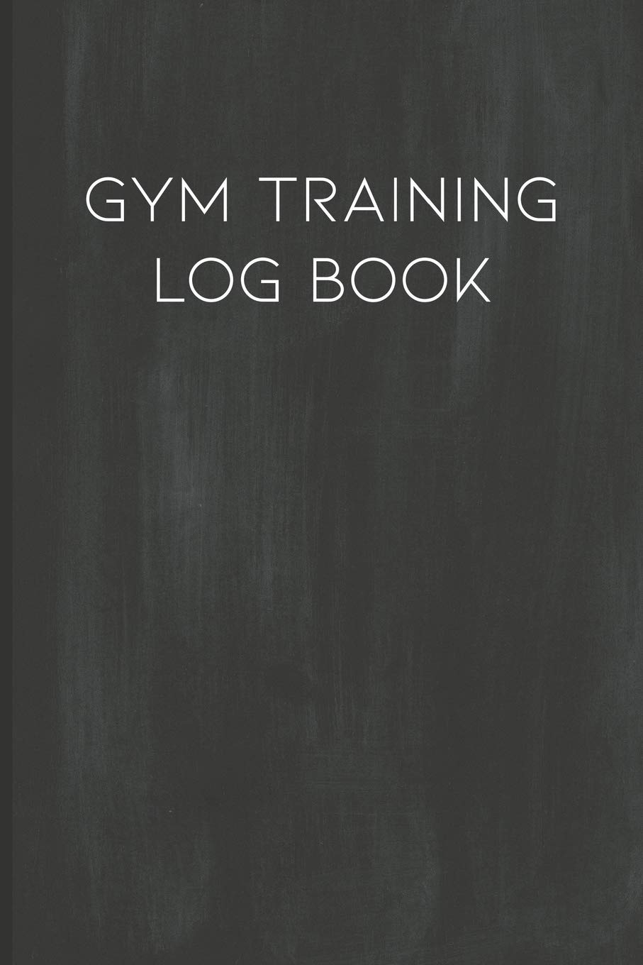 Independently Published Gym Training Log Book: Cardio, Bodybuilding and Weightlifting Tracker for Men and Women