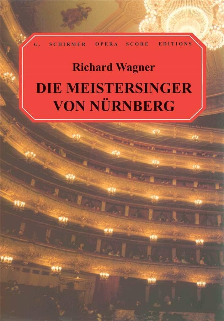 Richard wagner: die meistersinger von nurnberg (vocal score)