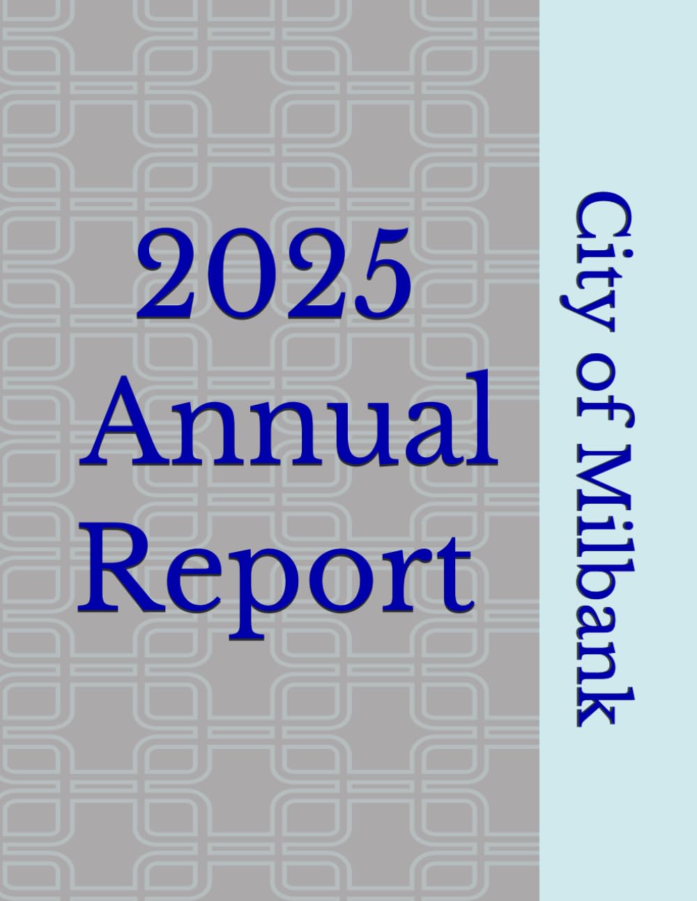 2025 City of Milbank Annual Report