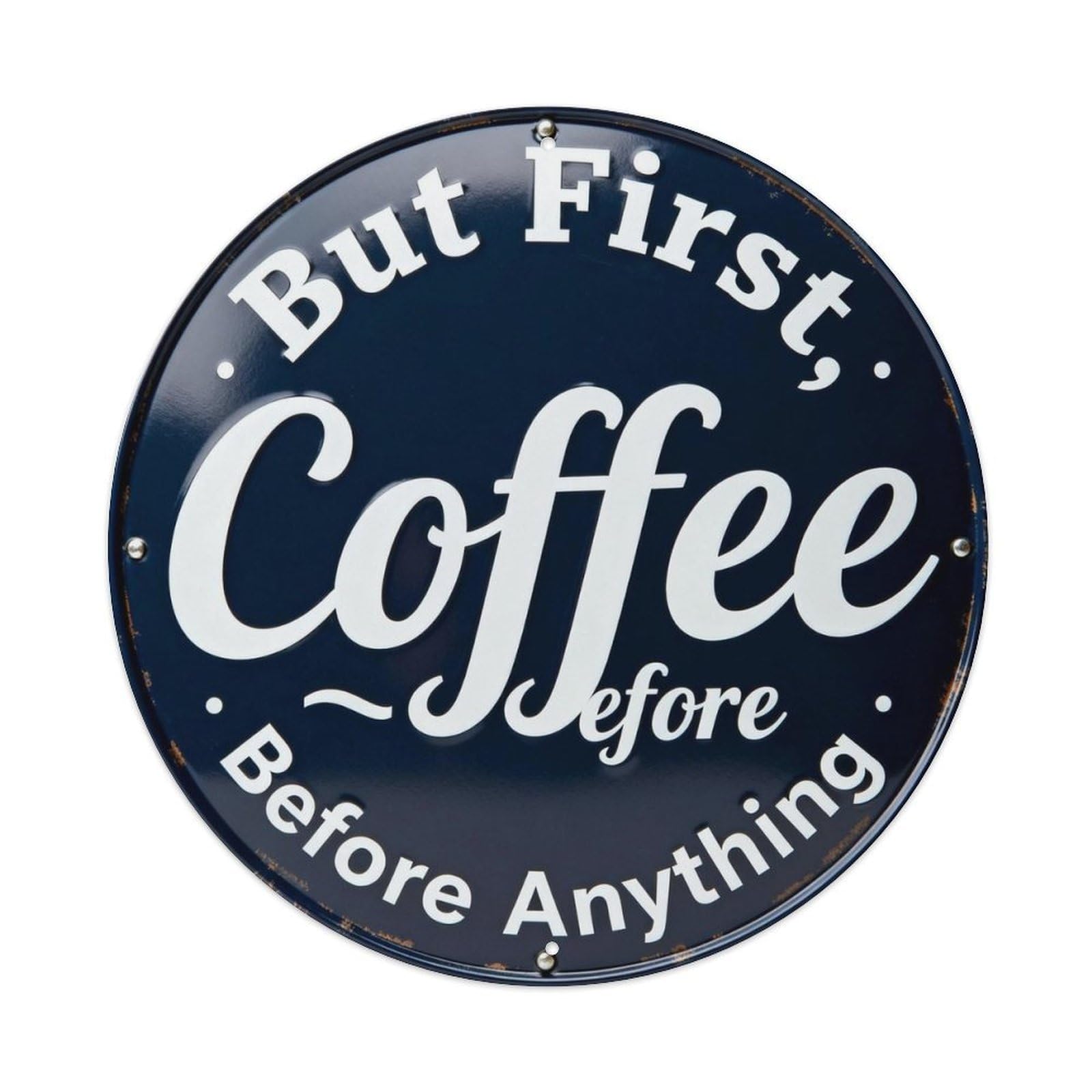But First, Coffee Before Anything Metal Tin Sign Plaque