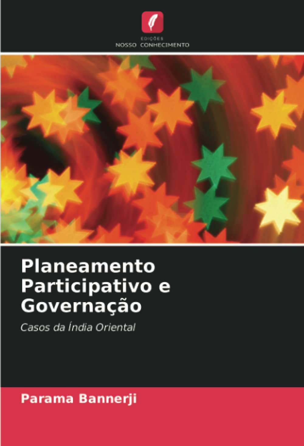 Planeamento Participativo e Governação: Casos da Índia Oriental
