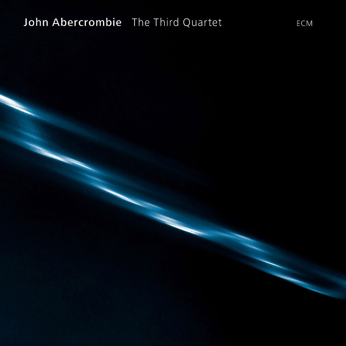 The Third Quartet [Audio CD] ABERCROMBIE;JOHN