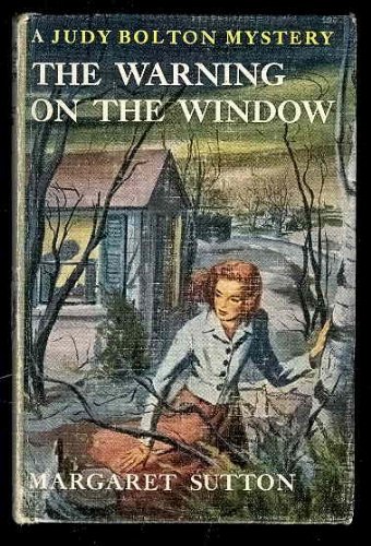 The Warning on the Window: A Judy Bolton Mystery B00IY2VK2S Book Cover