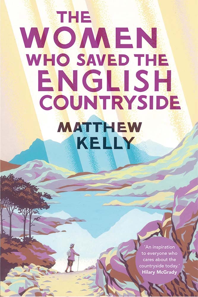 The Women Who Saved the English Countryside
