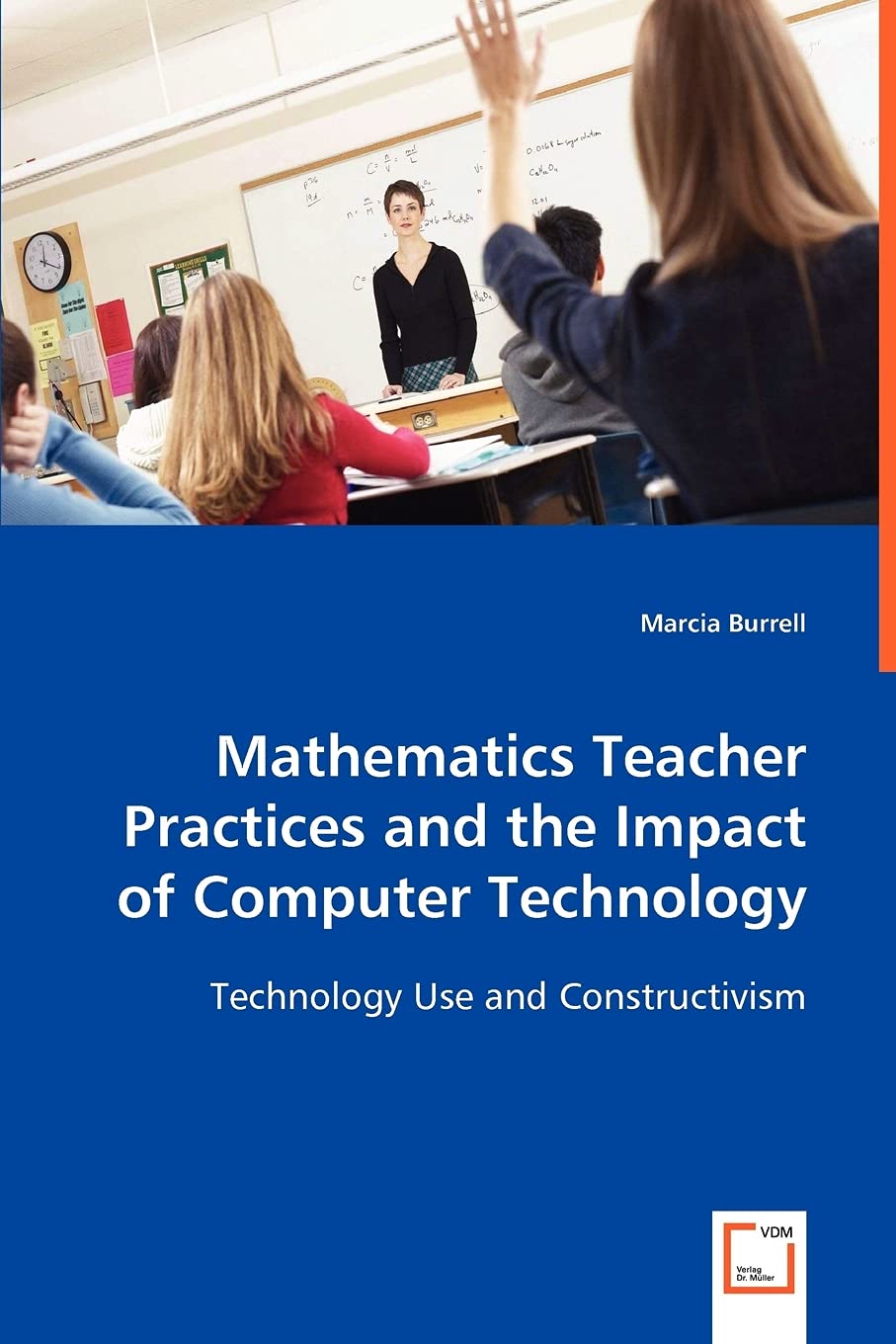 Mathematics Teacher Practices and the Impact of Computer Technology: Technology Use and Constructivism