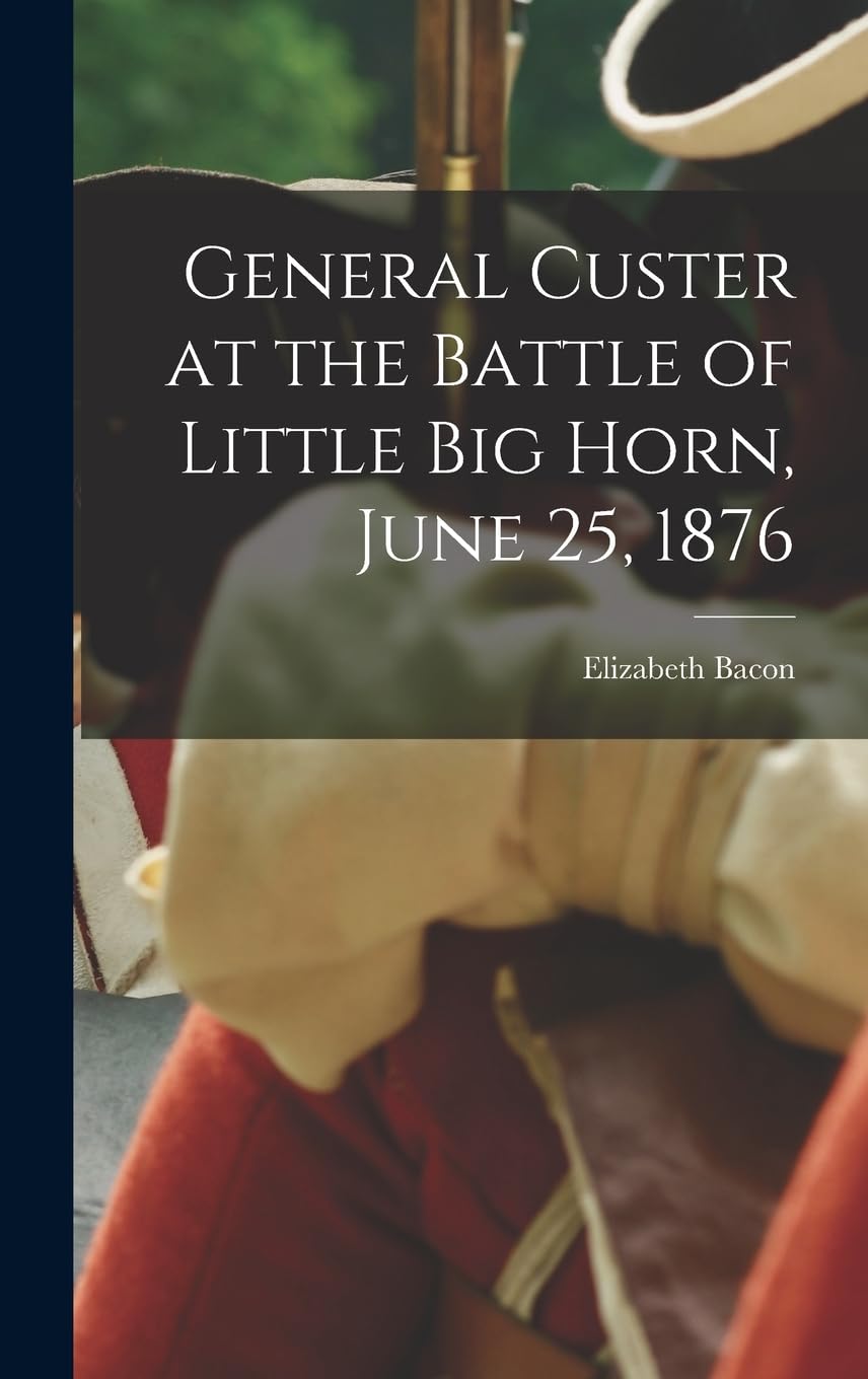 General Custer at the Battle of Little Big Horn, J