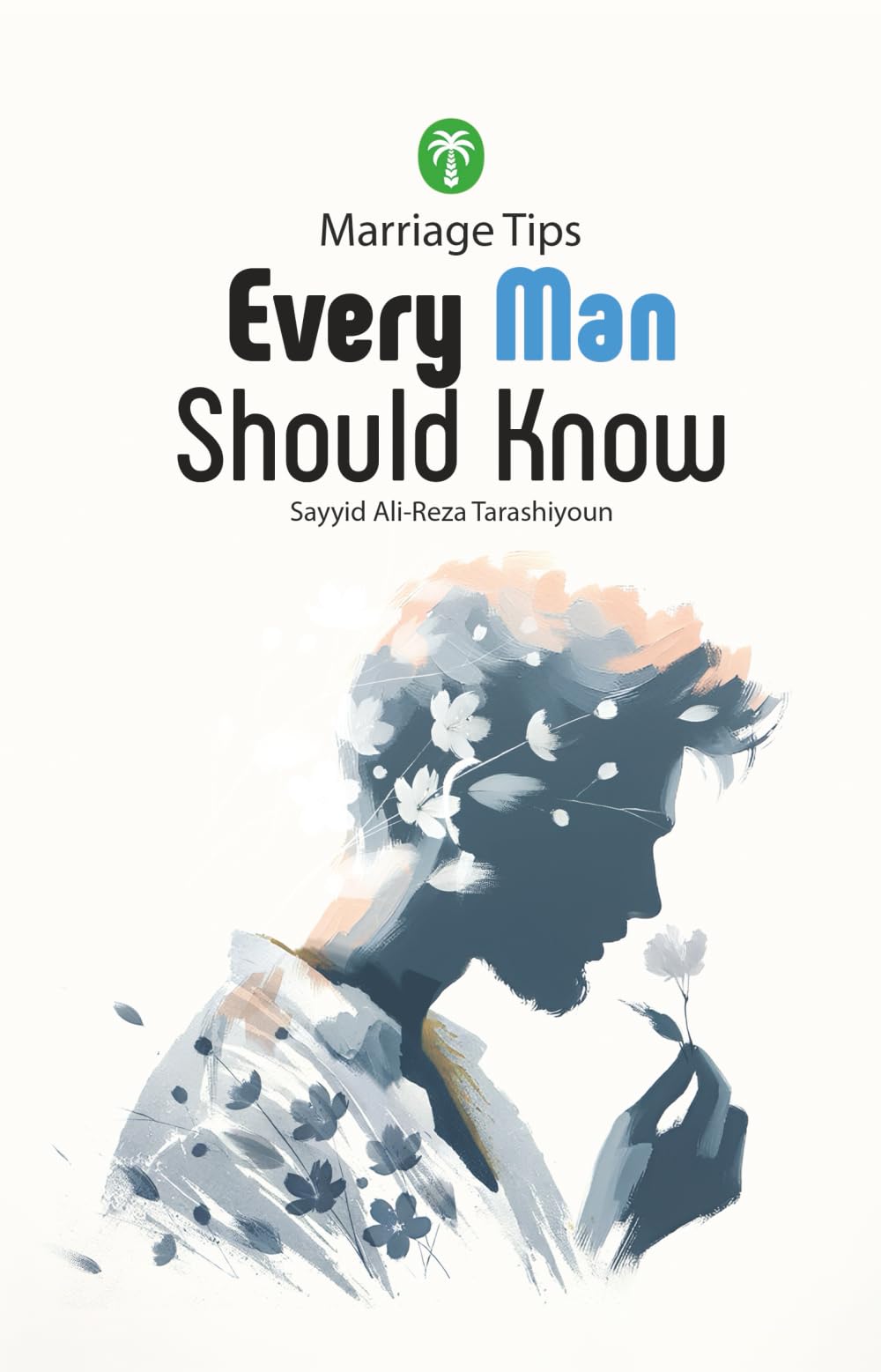Marriage Tips : Every Man Should Know
