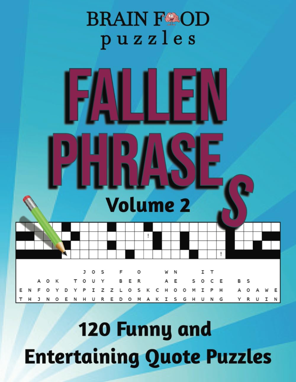Fallen Phrases Volume 2 120 Funny and Entertaining Quote
