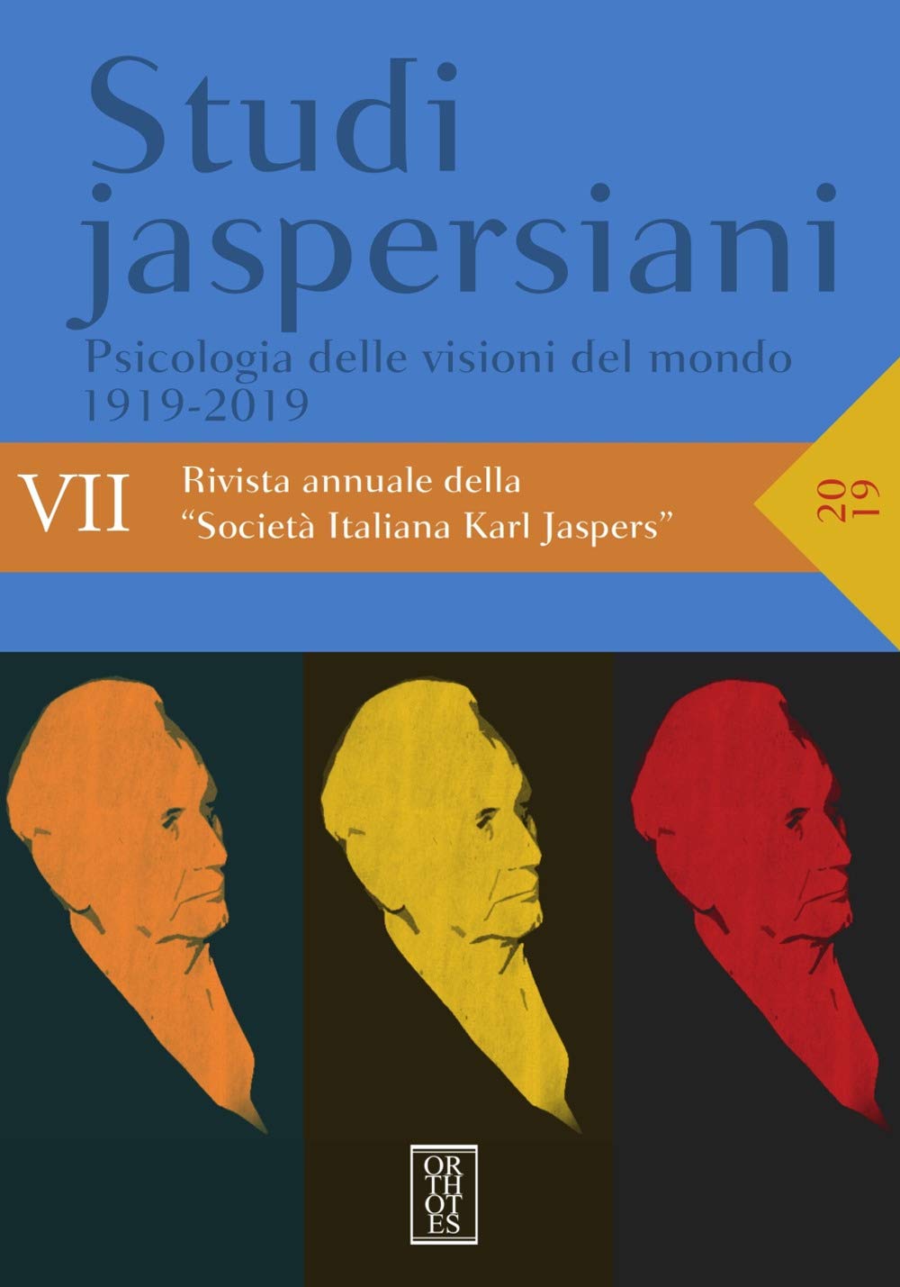 Studi Jaspersiani. Rivista Annuale Della Società Italiana Karl Jaspers. Psicologia Delle Visioni Del Mondo 1919-2019 (2019) (Vol. 7) - 4
