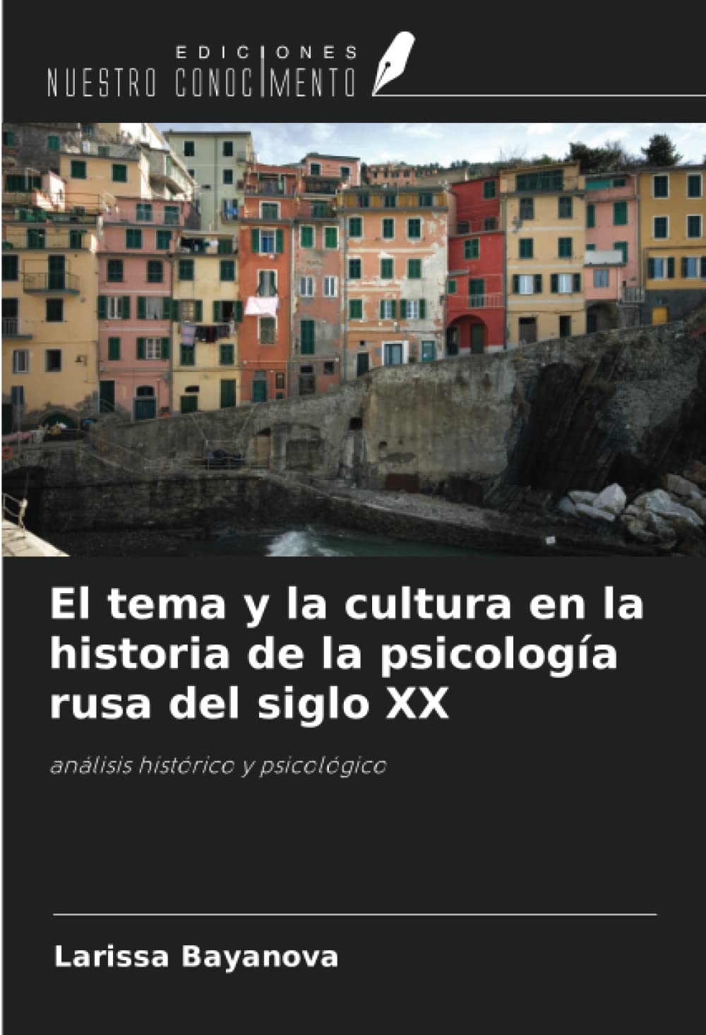 El tema y la cultura en la historia de la psicología rusa del siglo XX: análisis histórico y psicológico