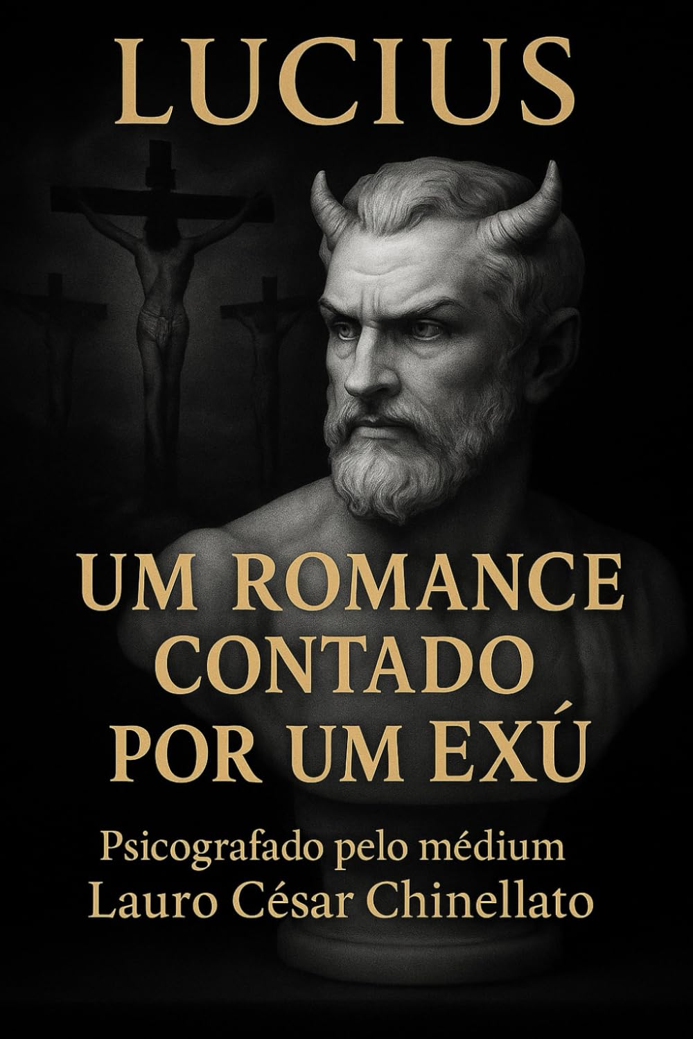Um Romance Contado por um Exú: Lúcius
