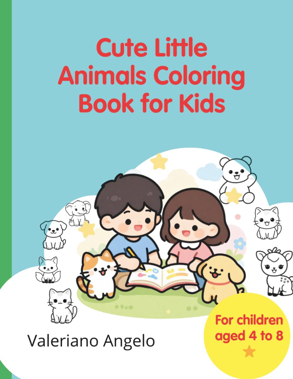 Cute Little Animals Coloring Book for Kids: My Amazing Coloring Adventure