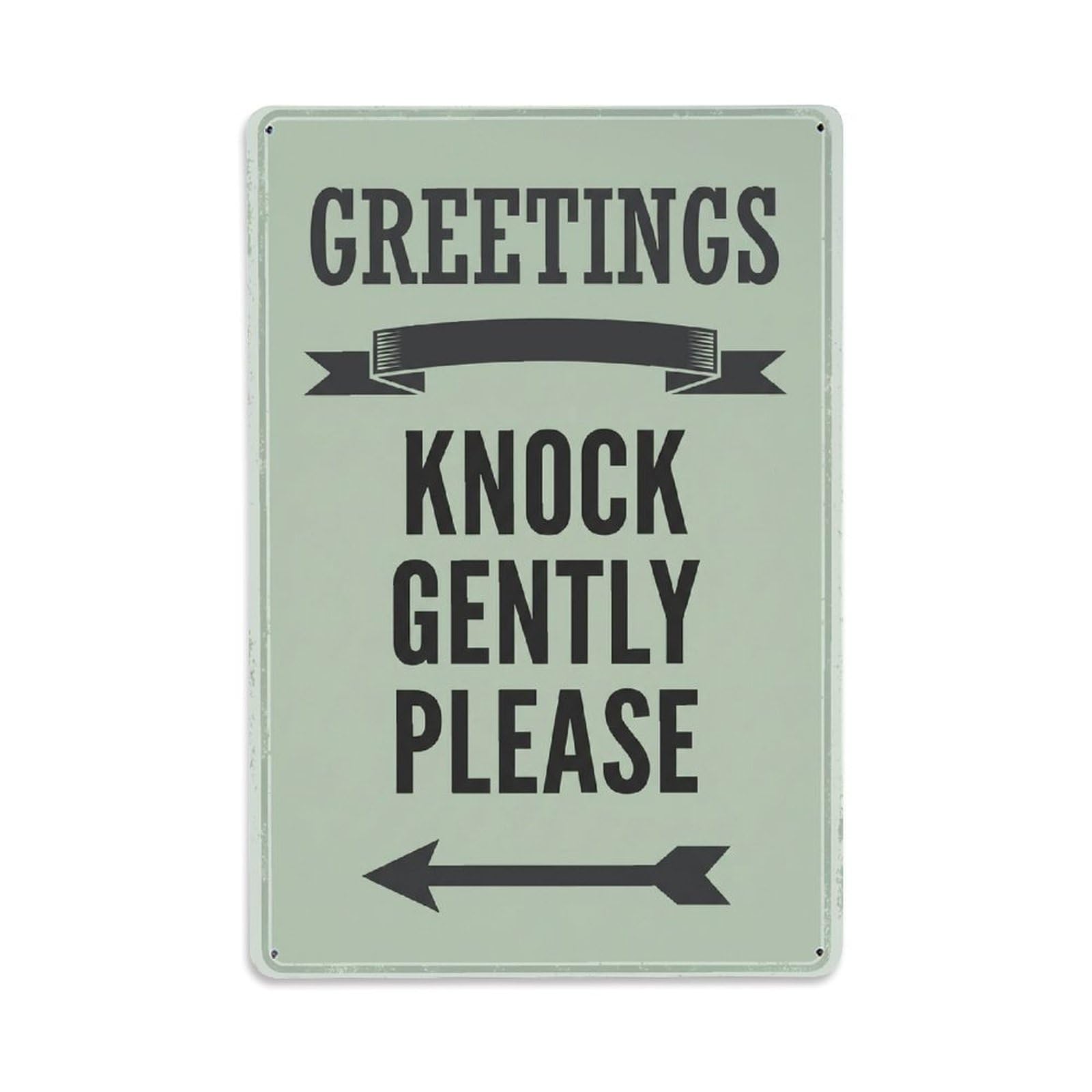 Metal Tin Sign Vintage Greetings Knock Gently Please Arrow Ribbon