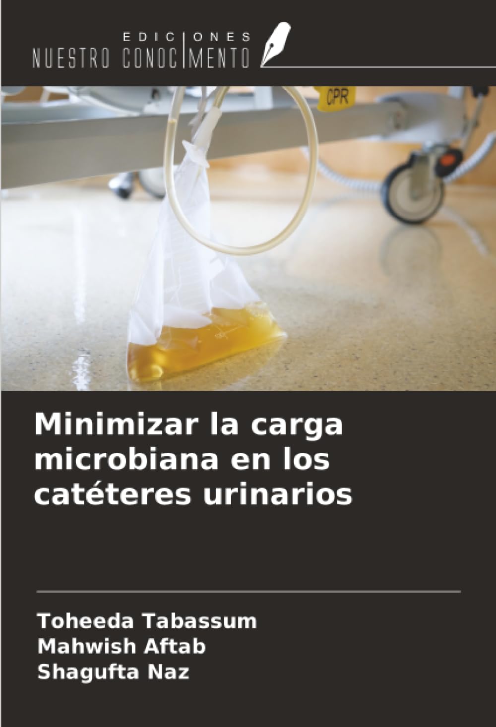 Minimizar la carga microbiana en los catéteres urinarios