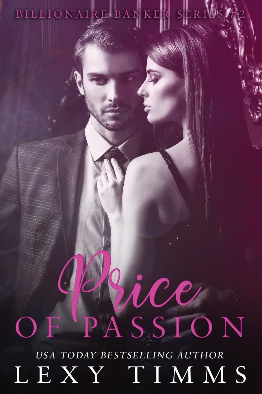 Price of Passion: Volume 2 (Billionaire Banker Series)