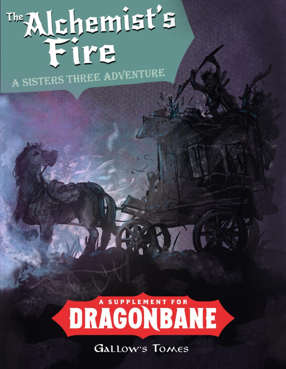 The Alchemist's Fire: A Sisters Three Adventure for Dragonbane (The Sisters Three Adventures)