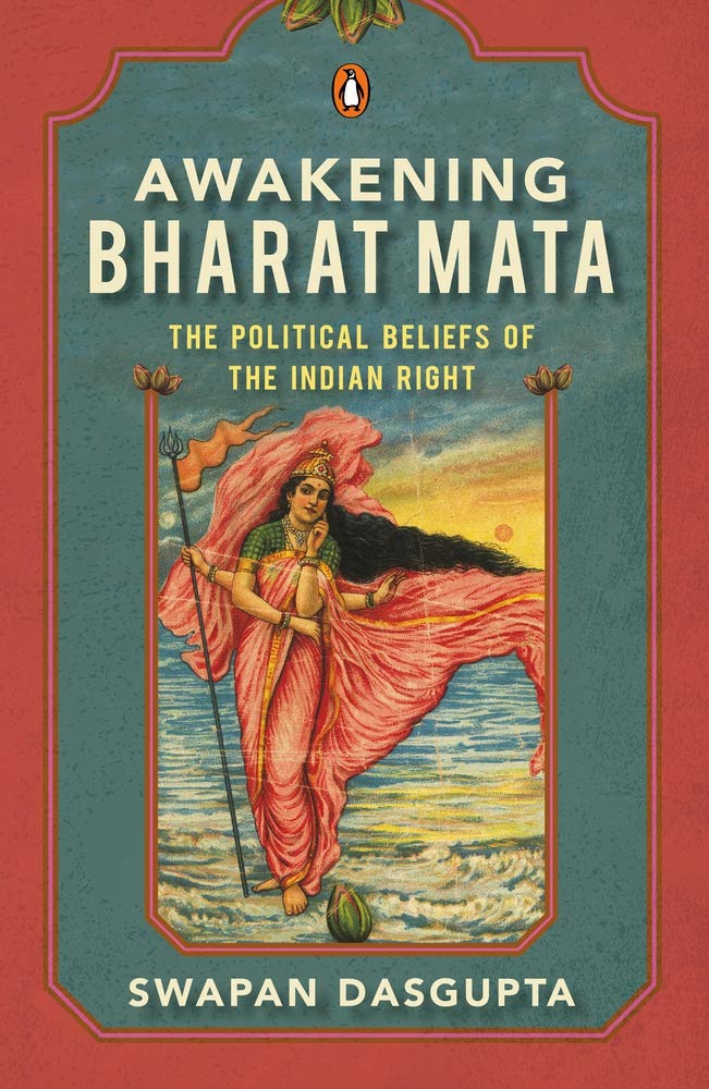 Random House Books for Young Readers Awakening Bharat Mata: The Political Beliefs of the Indian Right