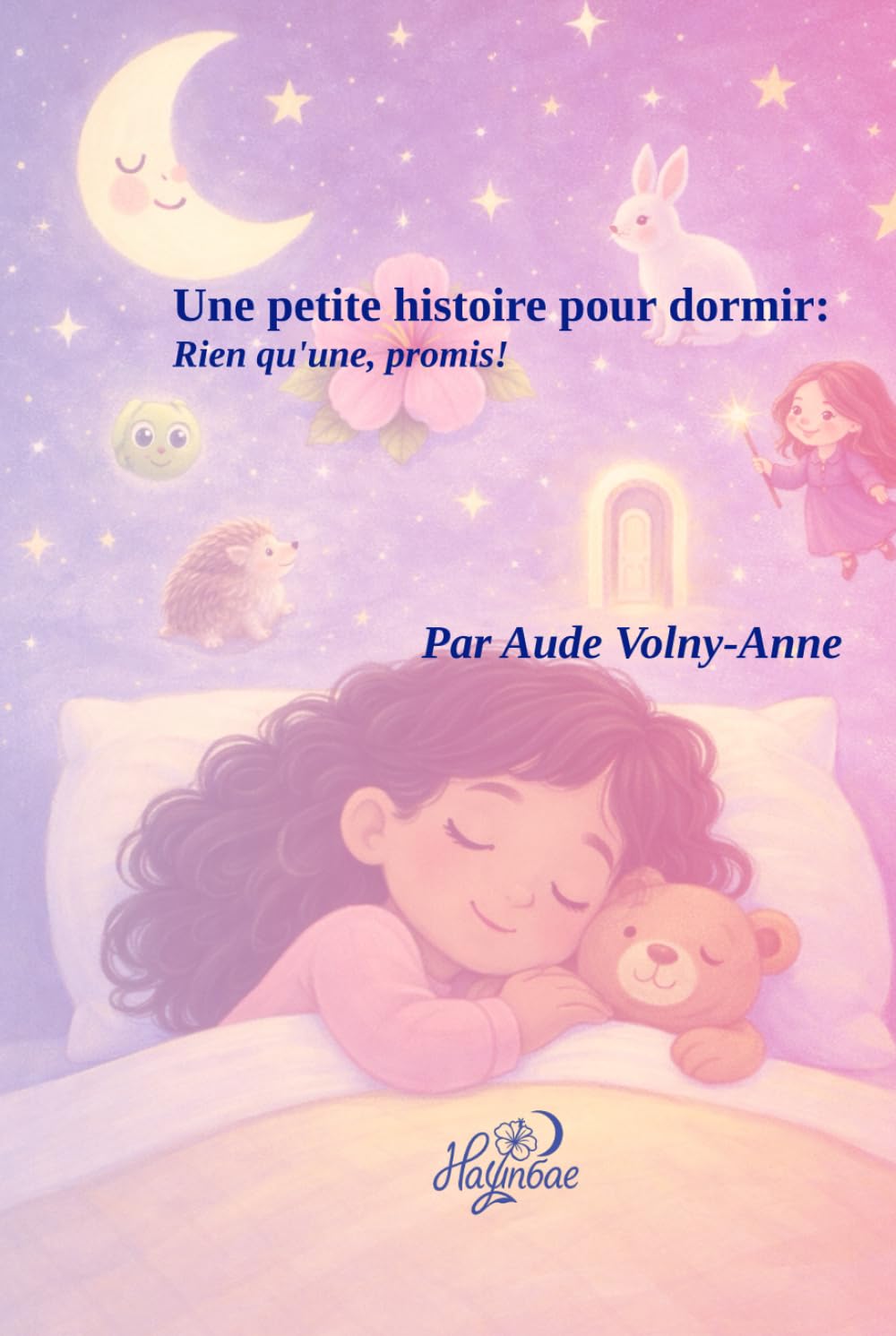 Une petite histoire pour dormir: Rien qu'une, promis !