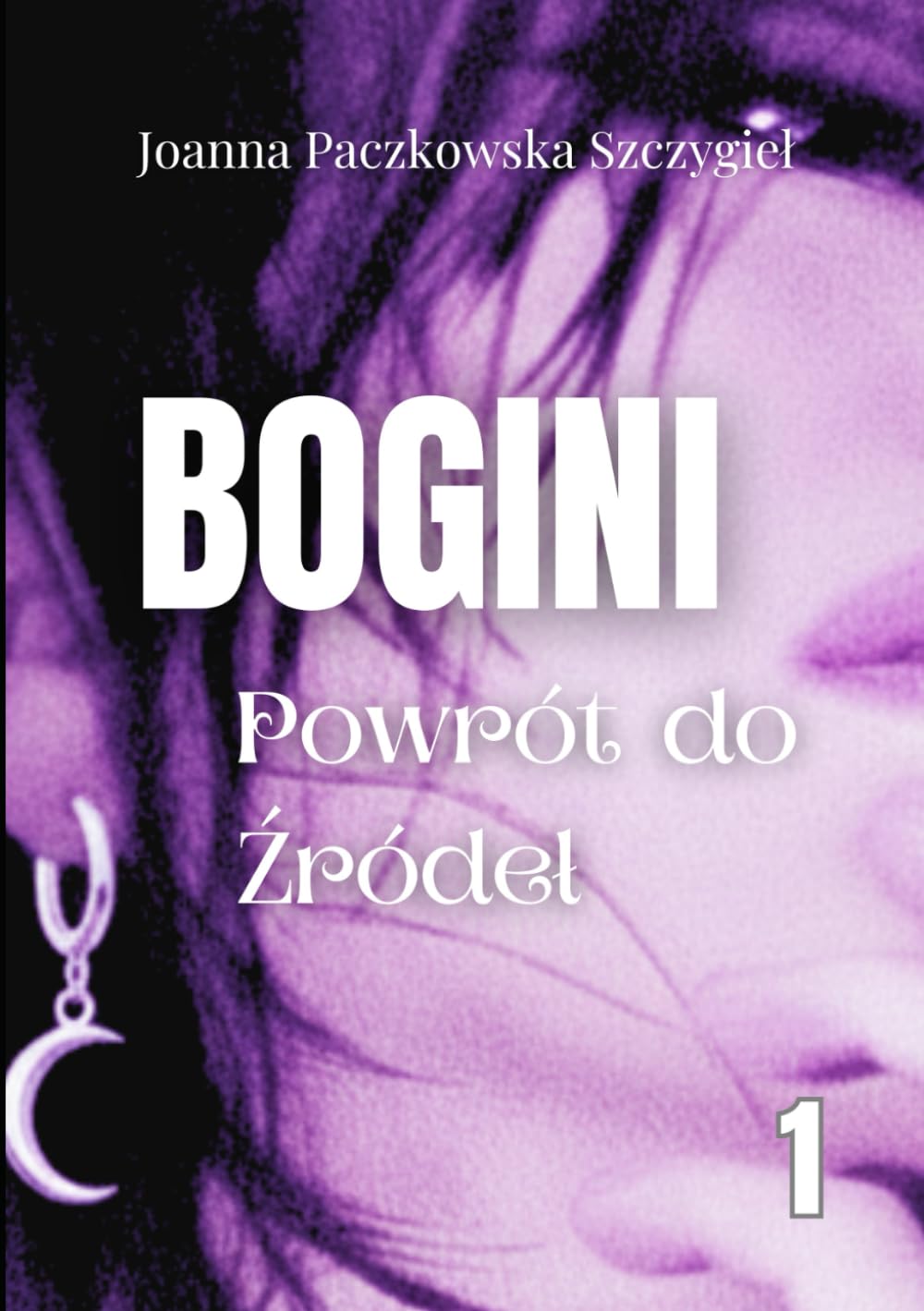 Bogini: Powrót do Źródeł