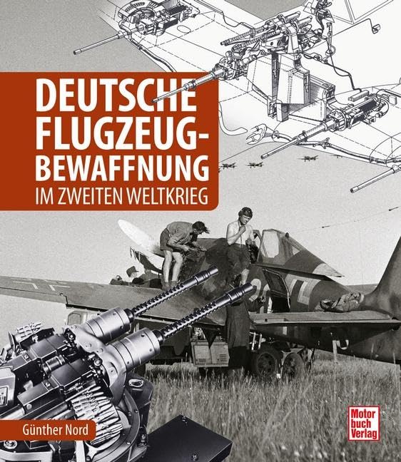 Deutsche Flugzeug-Bewaffnung: im Zweiten Weltkrieg