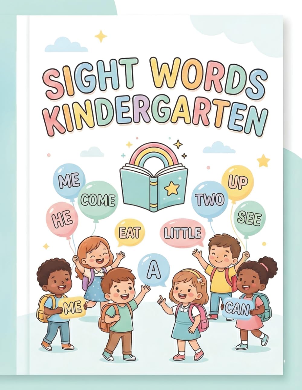 Sight Words Kindergarten: Easy Sight Words Workbooks. Beginning Sight Words Writing & Tracing for Kids: Sight Words Kindergarten Workbook with ... Activities... Gift for Birthday and Holidays!