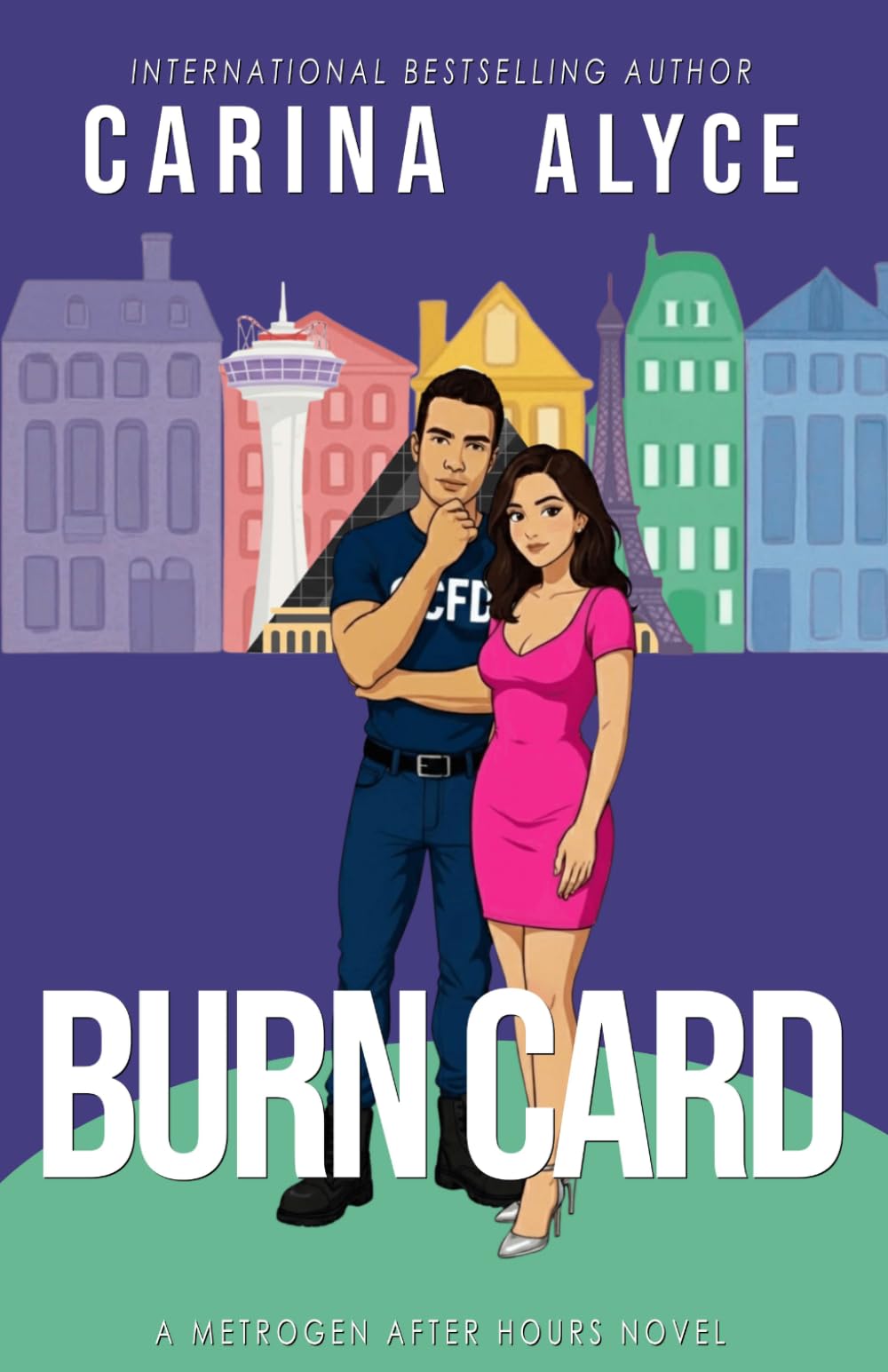 Burn Card: A Steamy Grumpy Sunshine Married in Vegas Firefighter Romance (MetroGen After Hours)