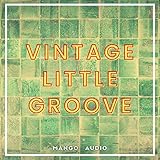  Vintage Little Groove
