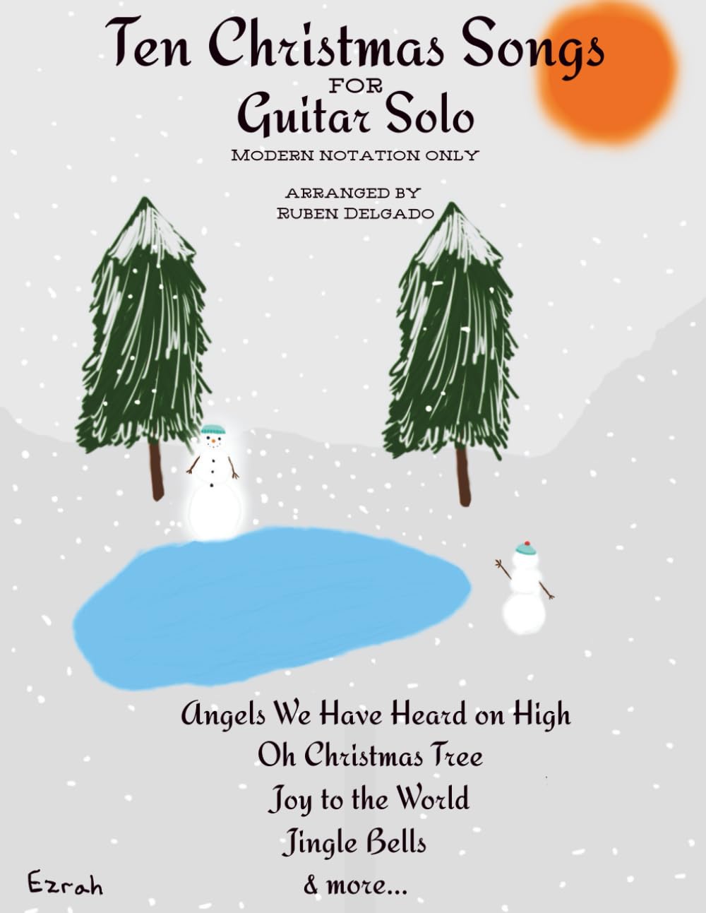 Ten Christmas Songs for Solo Guitar (NO TAB)