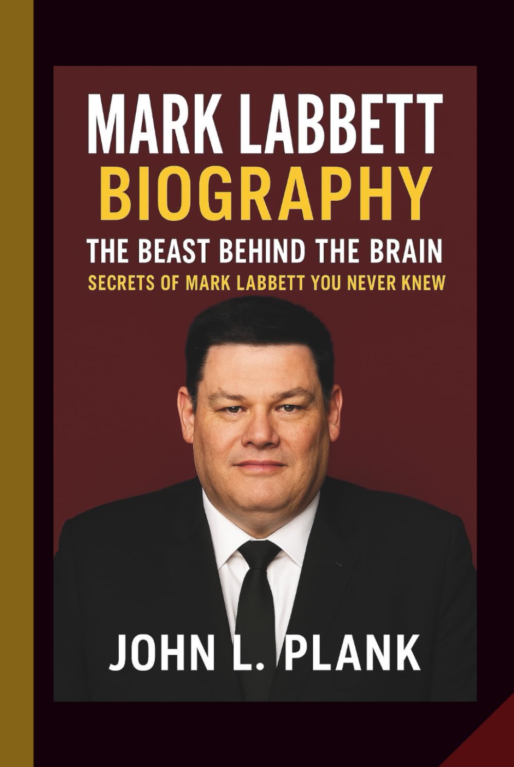 MARK LABBETT BIOGRAPHY: The Beast Behind the Brain — Secrets of Mark Labbett You Never Knew