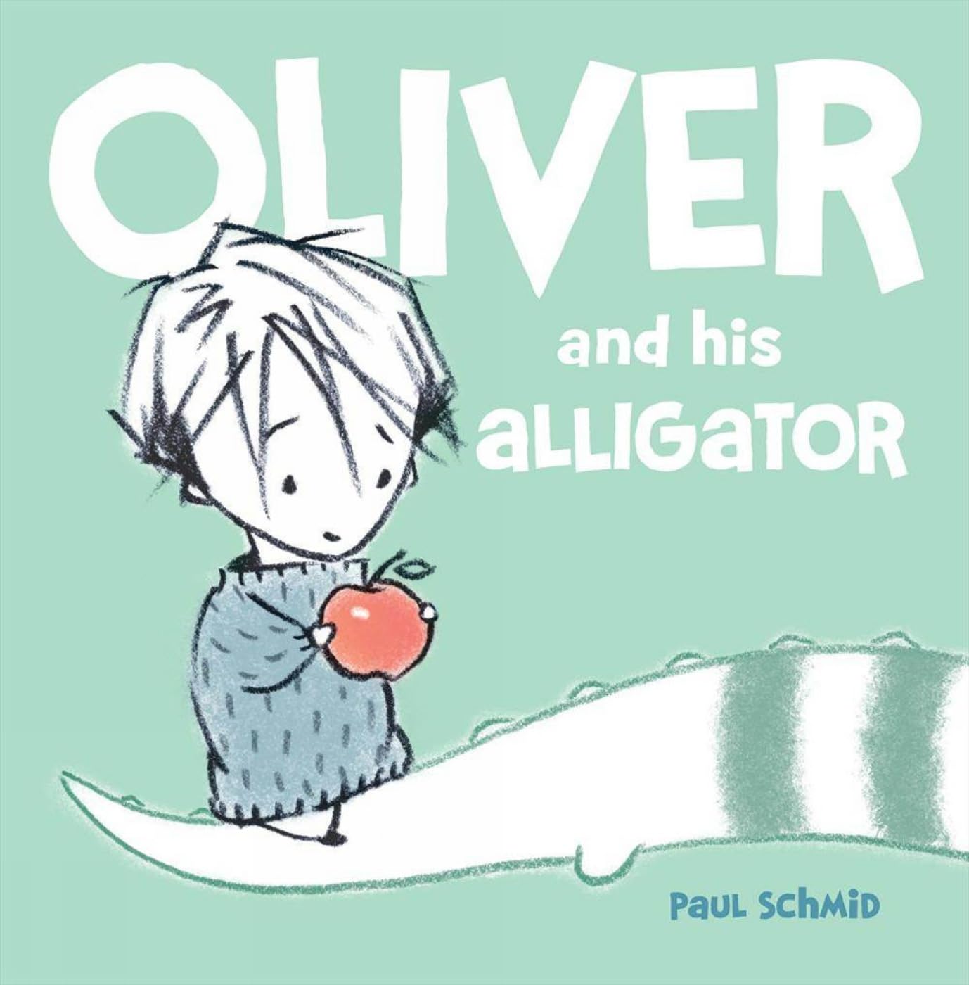 Oliver and his Alligator (Schmid, Paul)