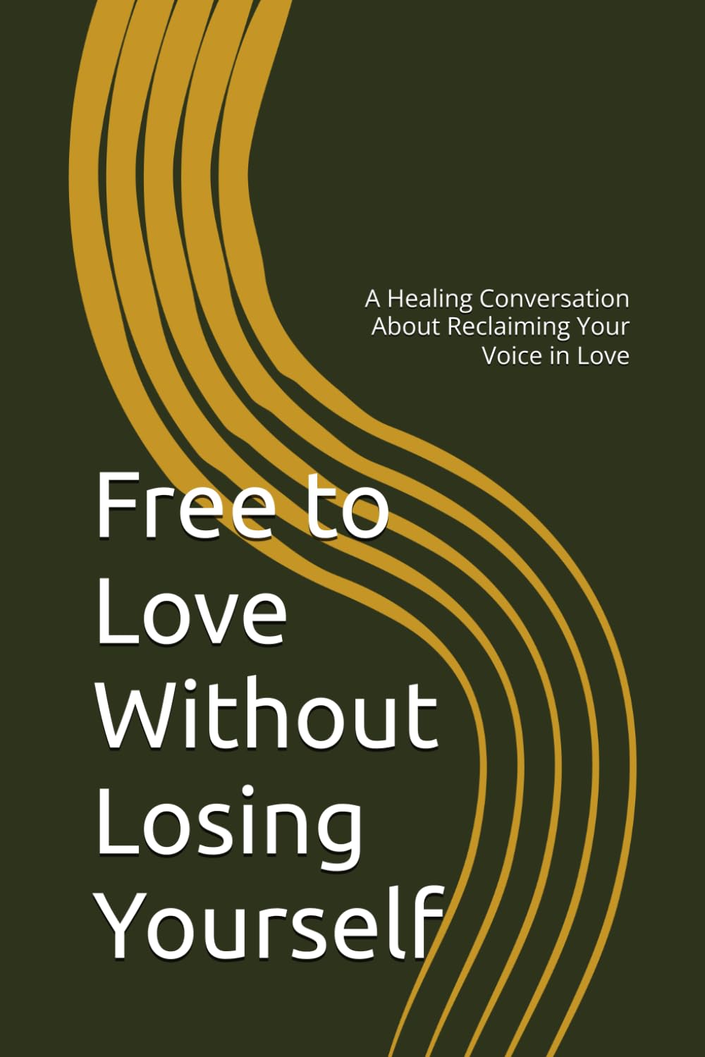 Free to Love Without Losing Yourself: A Healing Conversation About Reclaiming Your Voice in Love