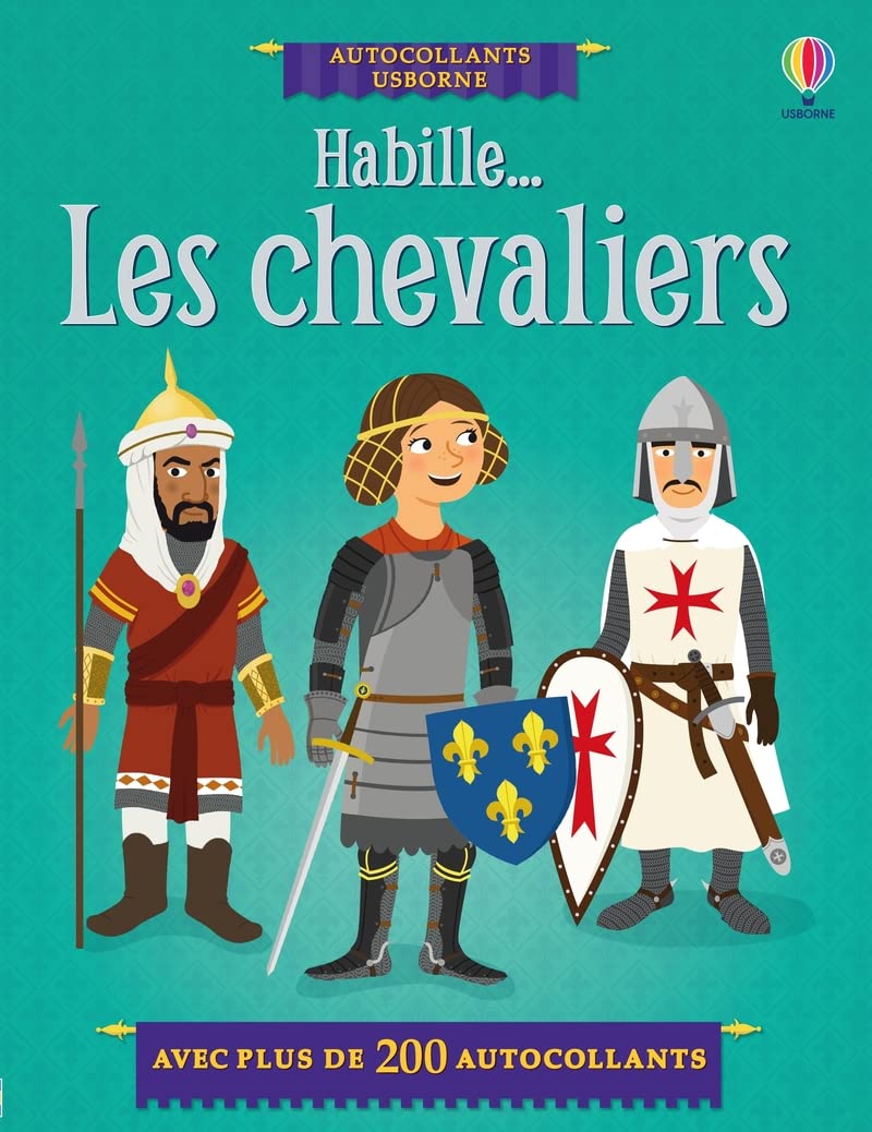 Les chevaliers: Avec plus de 200 autocollants (Habille...)