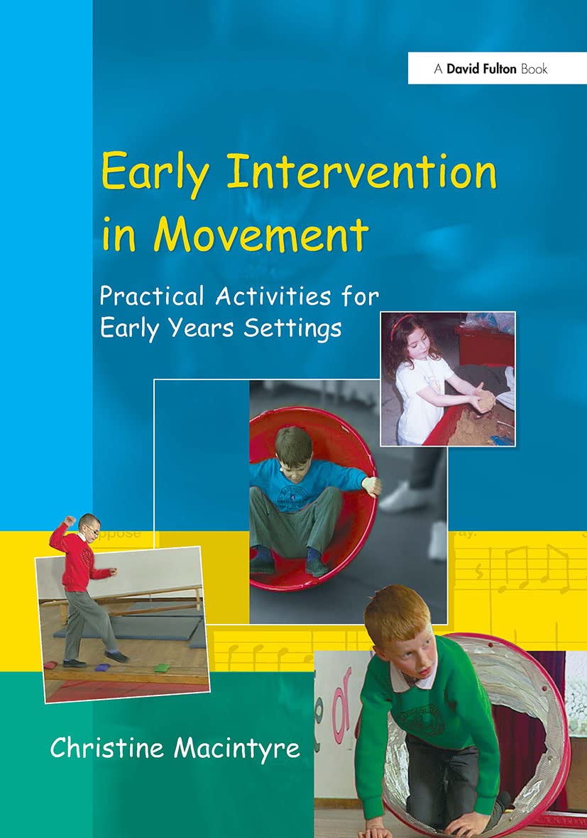 Early Intervention in Movement: Practical Activities for Early Y