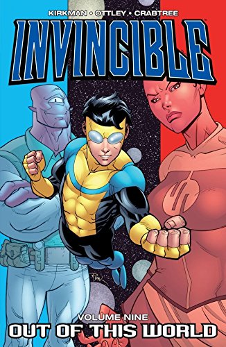 Télécharger Invincible Vol. 9: Out of This World (English Edition) Francais PDF