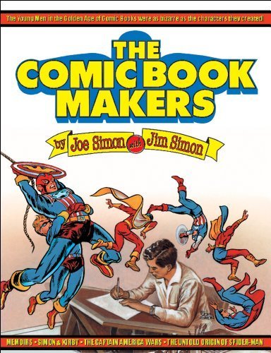 The Comic Book Makers by Joe Simon, Jim Simon (2003) Paperback