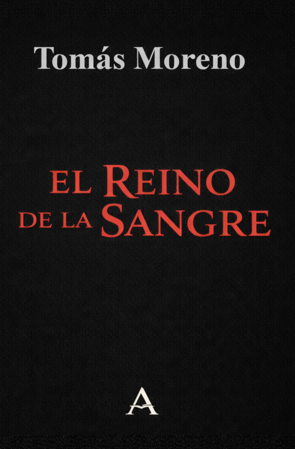 EL REINO DE LA SANGRE: NOVELA BREVE (Alcorada)