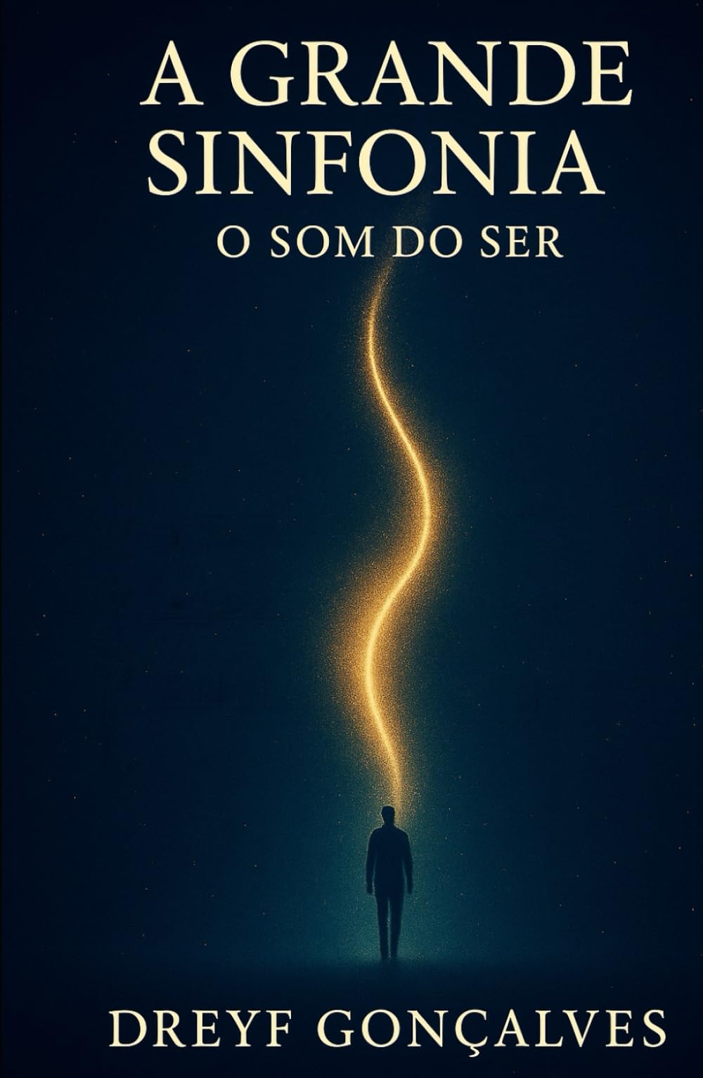A Grande Sinfonia - O Som do Ser
