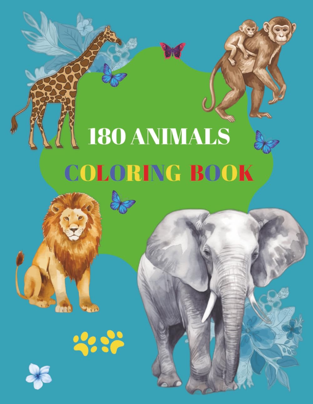 180 AMAZING ANIMALS COLORING BOOK: A MASSIVE COLLECTION OF BEAUTIFUL ANIMAL ILLUSTRATIONS TO COLOR