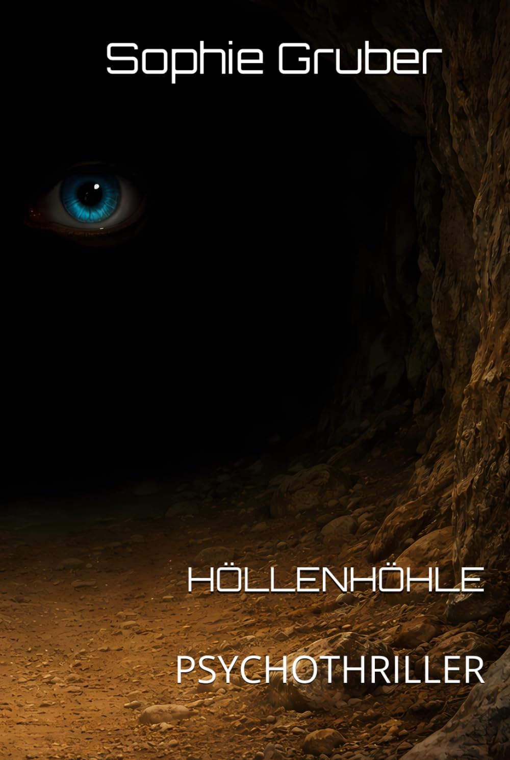 Höllenhöhle: Psychothriller