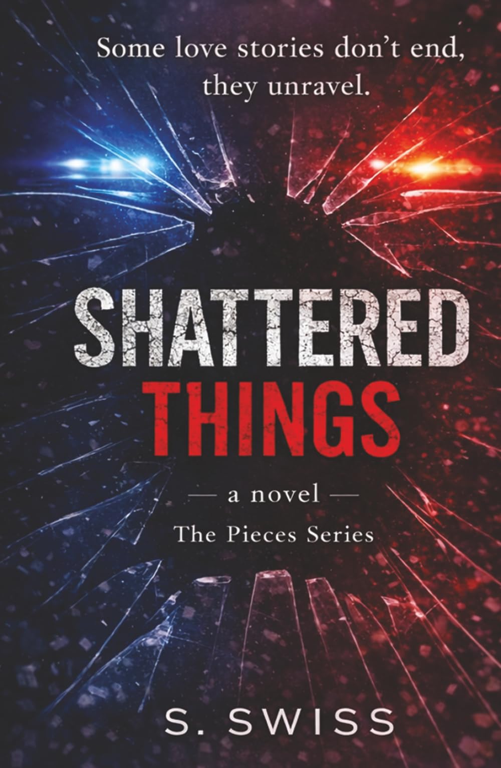 Shattered Things (The Pieces Series)