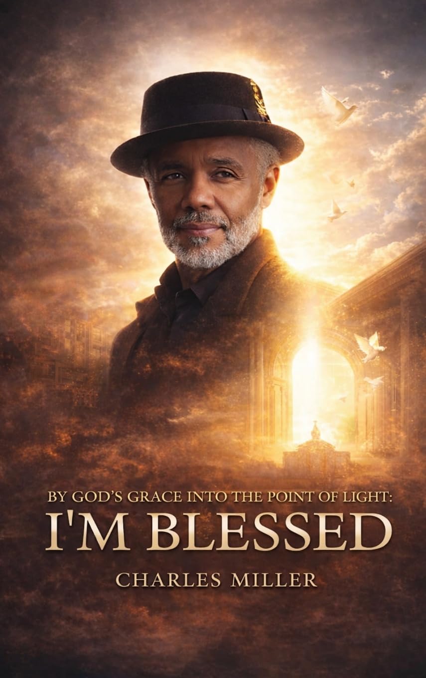 I’M BLESSED: By God’s Grace Into the Point of Light