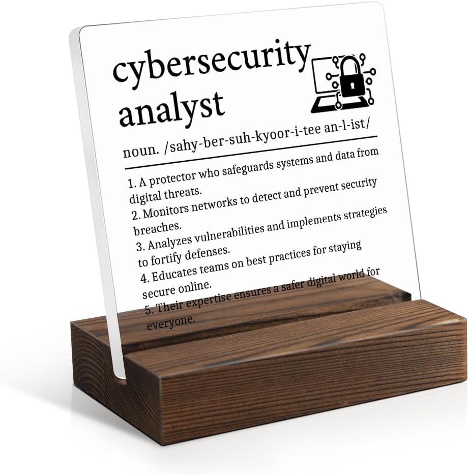 Cybersecurity Analyst Plaque - Funny Hacker Theme Acrylic Office Sign with Wooden Stand, IT Security Gifts for Programmer, Ethical Hacker Tech Team, Appreciation Present for Cyber Professional Cybersecurity Analyst Plaque - Funny Hacker Theme Acrylic Office Sign with Wooden Stand, IT Security Gifts for Programmer, Ethical Hacker Tech Team, Appreciation Present for Cyber Professional
