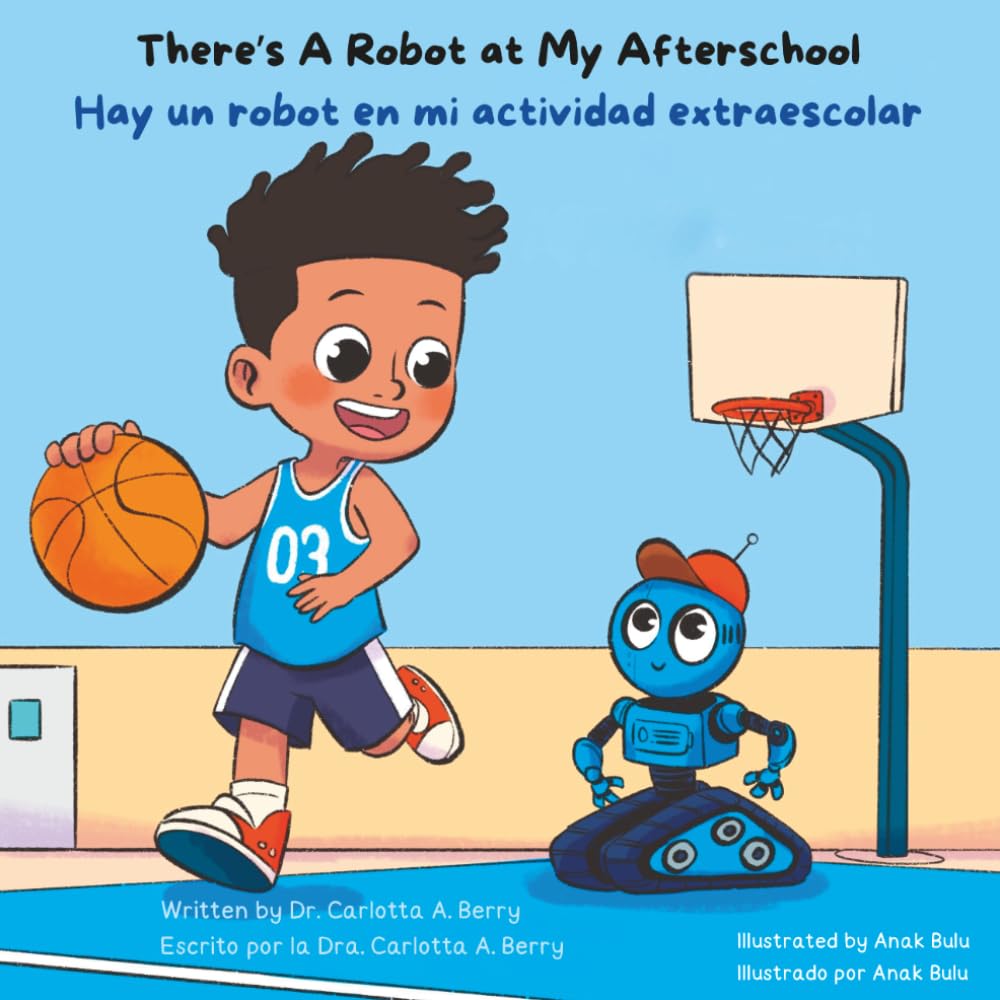 There’s a Robot at my Afterschool/Hay un Robot en mi Actividad Extraescolar: There's a Robot Series/¡Hay un Robot! Serie