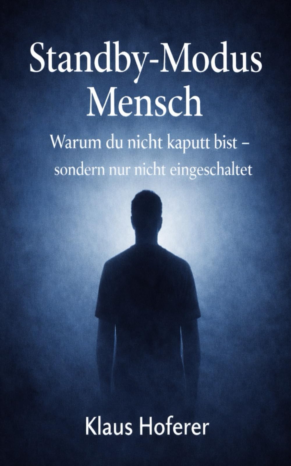 Standby-Modus Mensch: Warum du nicht kaputt bist – sondern nur nicht eingeschaltet