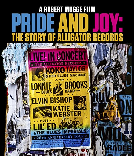 Pride And Joy: The Story Of Alligator Records [Blu-ray]