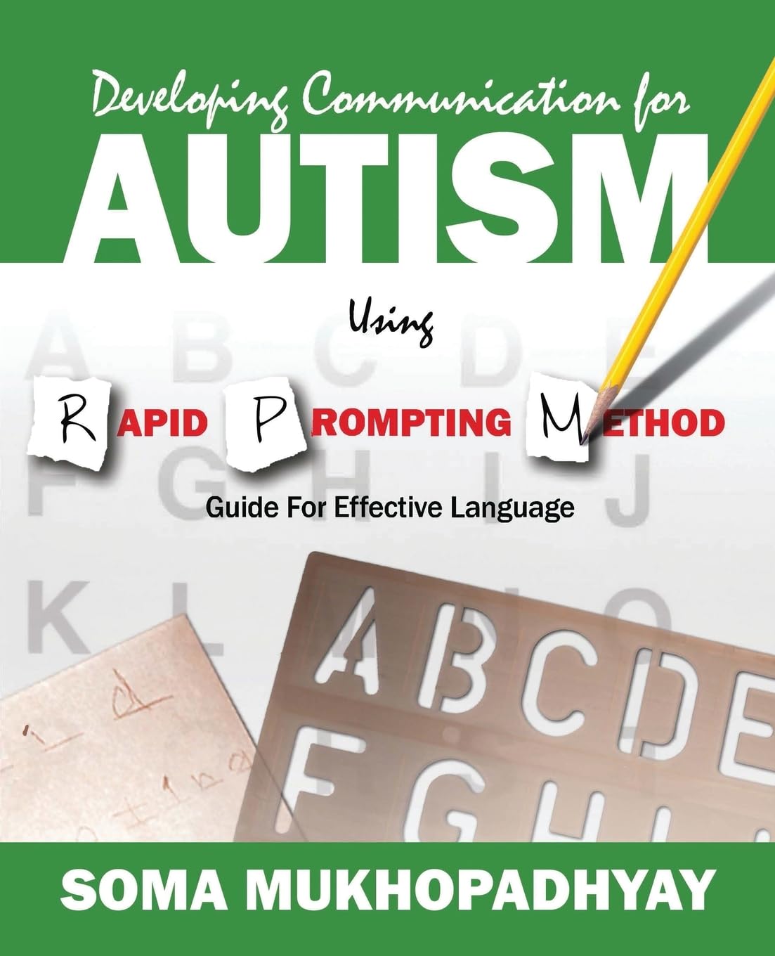 Developing Communication for Autism Using Rapid Prompting Method: Guide for Effective Language      Paperback – Illustrated, April 27, 2013