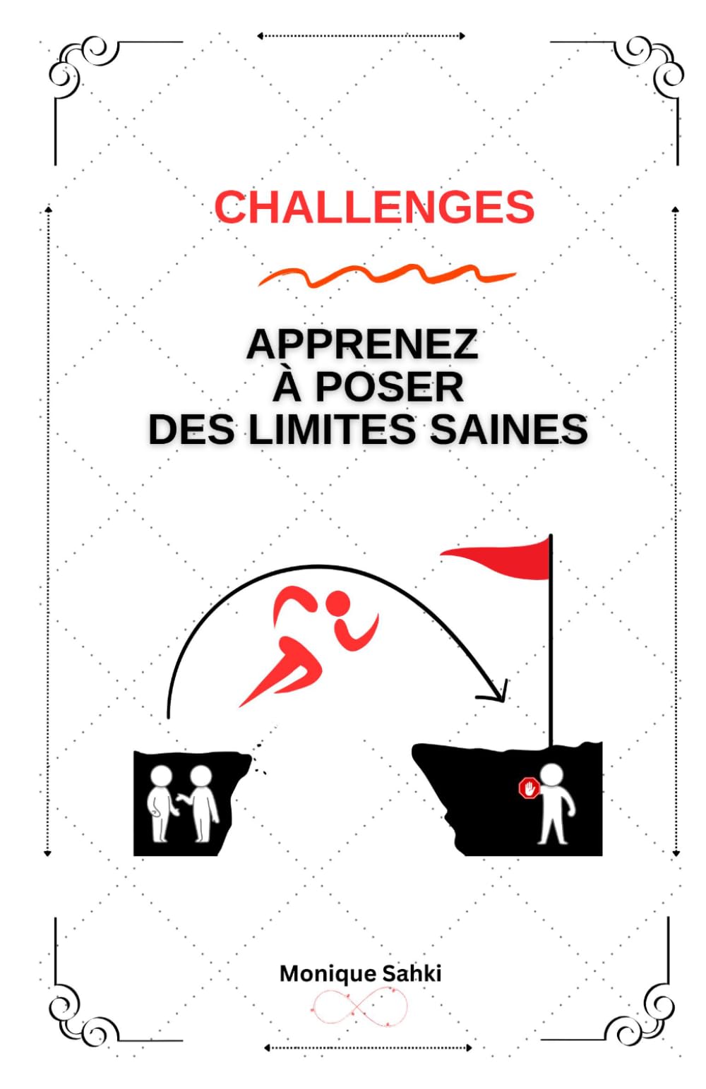 Challenges - Apprenez À Poser Des Limites Saines