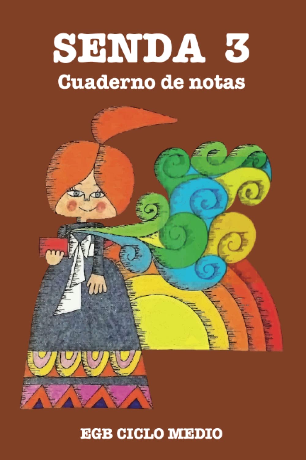 Senda 3. Cuaderno de notas: EGB (Portadas de la EGB) Senda. Libro de Lectura