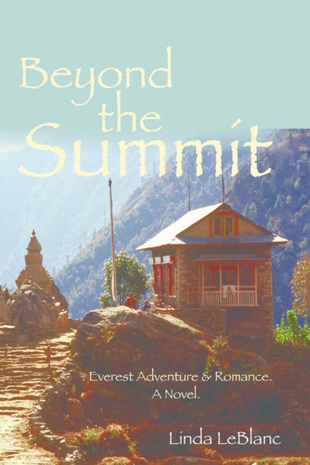 Beyond the summit: An Everest adventure and Romance