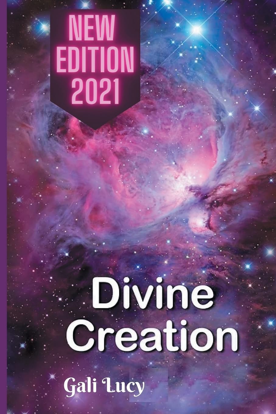 Divine Creation: 1 (Gali Lucy Predictions)